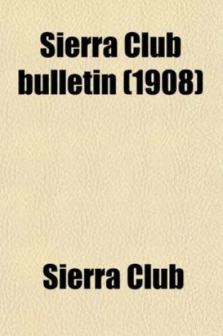 Cover of Sierra Club Bulletin (Volume 6)
