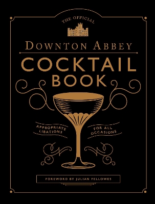 Cover of The Official Downton Abbey Cocktail Book