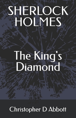 Book cover for SHERLOCK HOLMES The King's Diamond