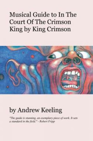 Cover of Musical Guide to "In the Court of the Crimson King" by "King Crimson"