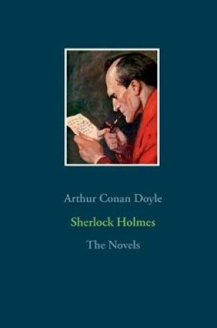 Cover of Sherlock Holmes - The Novels