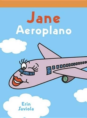 Book cover for Jane Aeroplano (Airplane Jane)