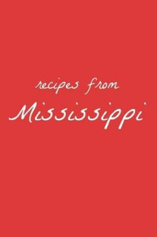 Cover of Recipes from Mississippi