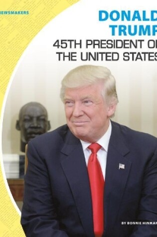 Cover of Donald Trump: 45th President of the United States