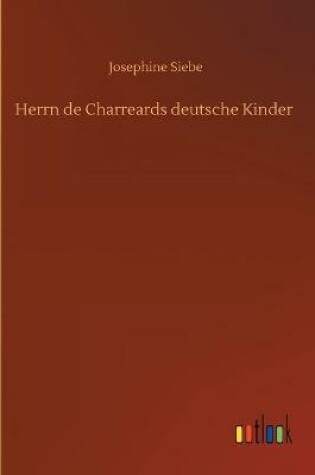 Cover of Herrn de Charreards deutsche Kinder