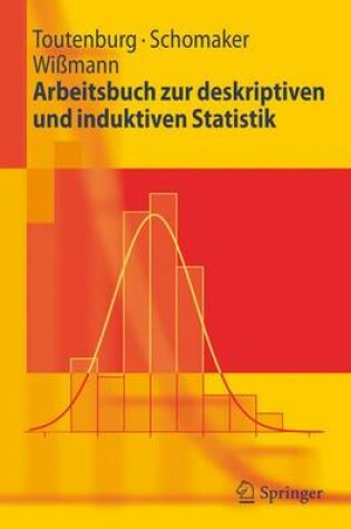 Cover of Arbeitsbuch Zur Deskriptiven Und Induktiven Statistik