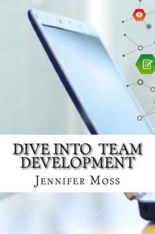 Cover of Dive into Team Development