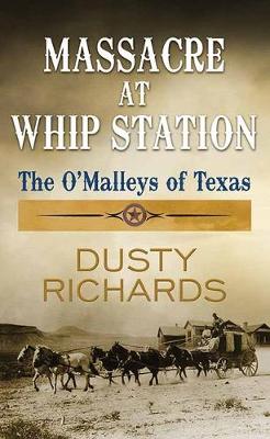 Book cover for Massacre at Whip Station