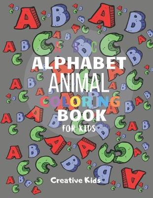Book cover for Alphabet Animal Coloring Book For Kids