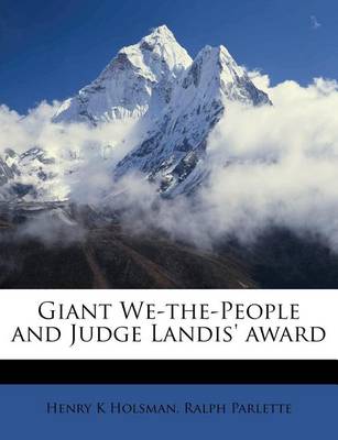 Book cover for Giant We-The-People and Judge Landis' Award