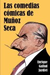 Book cover for Las comedias cómicas de Muñoz Seca