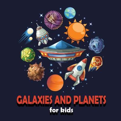 Book cover for Galaxies And Planets Coloring and Activity Book For Kids