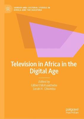 Cover of Television in Africa in the Digital Age