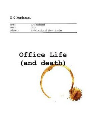 Cover of Office Life (and Death)