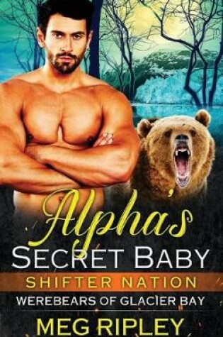 Cover of Alpha's Secret Baby