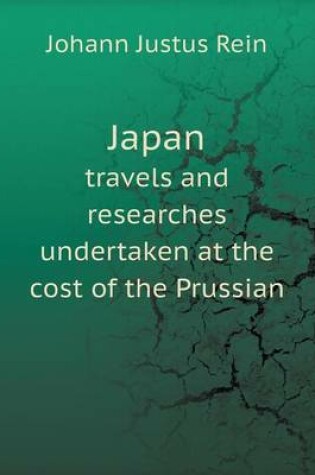 Cover of Japan travels and researches undertaken at the cost of the Prussian