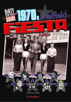Book cover for Dirty Stop Out's Guide to 1970s Sheffield - The Fiesta Edition