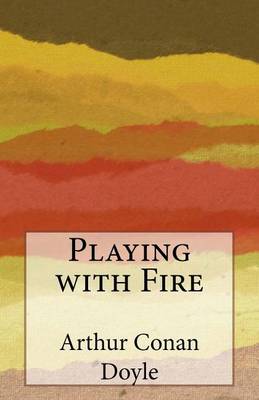 Cover of Playing with Fire