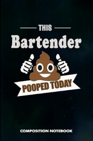 Cover of This Bartender Pooped Today