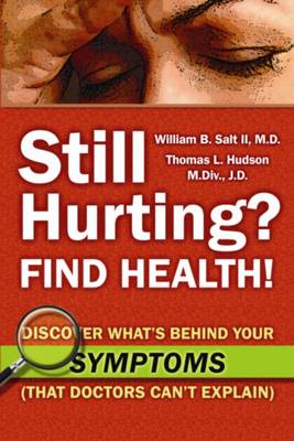 Book cover for Still Hurting? FIND HEALTH!