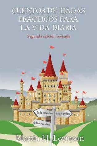 Cover of Cuentos de hadas pra&#769;cticos para la vida diaria