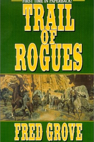 Cover of Trail of Rogues