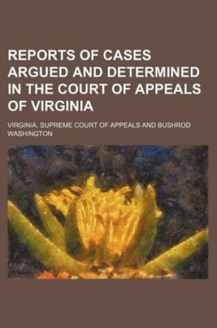 Cover of Reports of Cases Argued and Determined in the Court of Appeals of Virginia