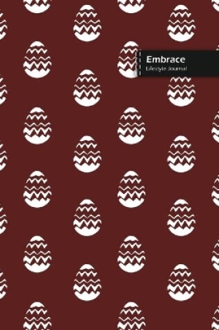 Cover of Embrace Lifestyle Journal, Wide Ruled Write-in Dotted Lines, (A5) 6 x 9 Inch, Notebook, 288 pages (144 shts) (Brown)