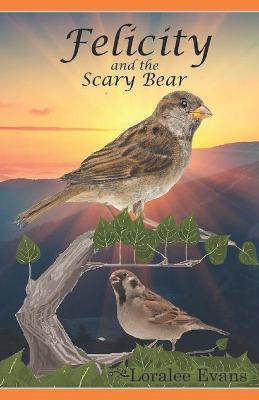 Cover of Felicity and the Scary Bear