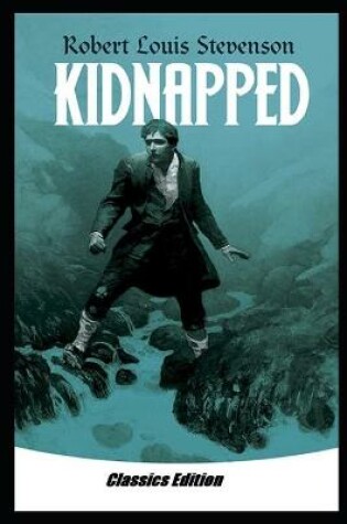 Cover of Kidnapped Annotated And Illustrated Book With Teacher Edition