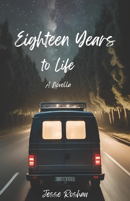 Cover of Eighteen Years to Life