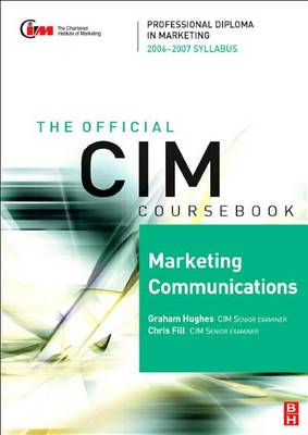 Book cover for CIM Coursebook 06/07 Marketing Communications