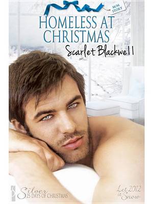Homeless at Christmas by Scarlet Blackwell