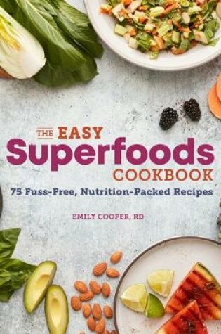 Cover of The Easy Superfoods Cookbook