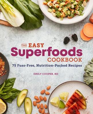 Book cover for The Easy Superfoods Cookbook