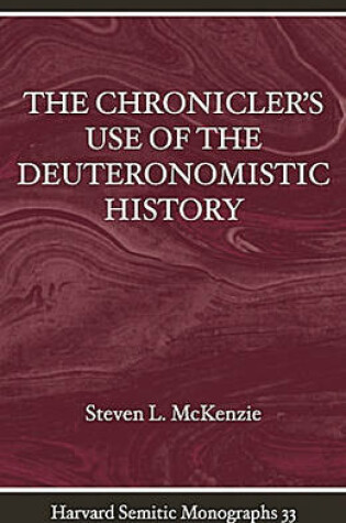 Cover of The Chronciler's Use of the Deuteronormistic History