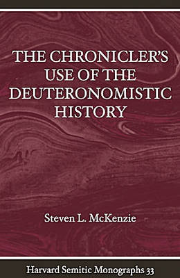 Book cover for The Chronciler's Use of the Deuteronormistic History