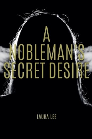 Cover of A Nobleman's Secret Desire