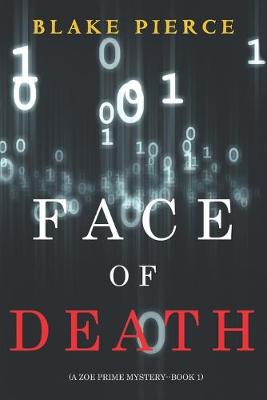 Book cover for Face of Death (A Zoe Prime Mystery-Book 1)