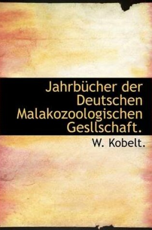 Cover of Jahrbucher Der Deutschen Malakozoologischen Gesllschaft.