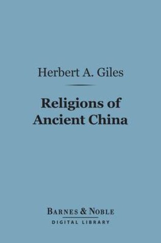 Cover of Religions of Ancient China (Barnes & Noble Digital Library)