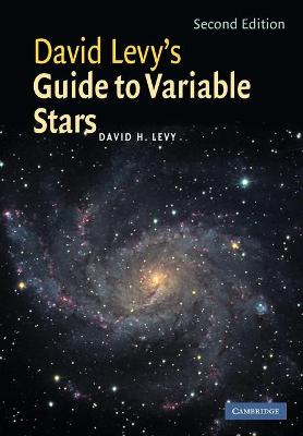 Book cover for David Levy's Guide to Variable Stars