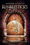 Book cover for Kunklestick's Prophecy