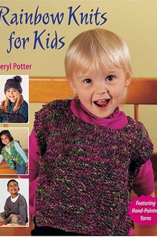 Cover of Rainbow Knits for Kids