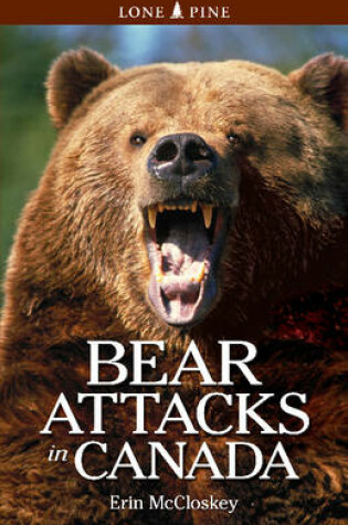 Cover of Bear Attacks in Canada