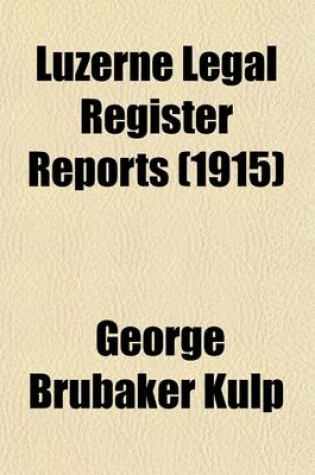 Cover of Luzerne Legal Register Reports (Volume 17)