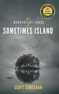 Book cover for The Benevolent Lords of Sometimes Island