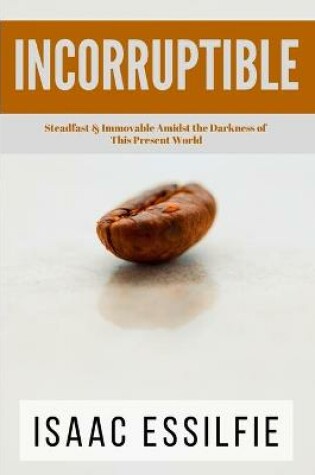 Cover of Incorruptible