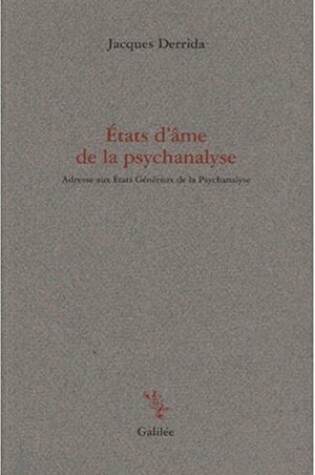 Cover of Etats d'ame de la psychanalyse