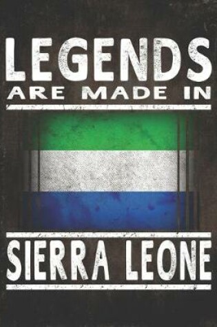 Cover of Legends Are Made In Sierra Leone